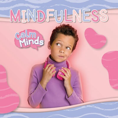 Mindfulness by E.C. Andrews, 9781978541108