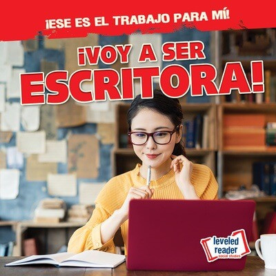 ¡Voy a ser escritora! (I'm Going to Be a Writer!) by Michou Franco, 9781482467666