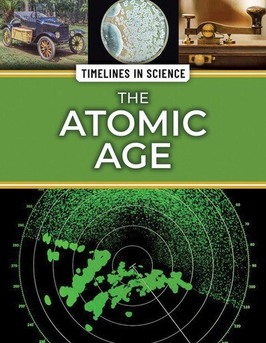 The Atomic Age - 9781499477801 by Craig Boutland, 9781499477801