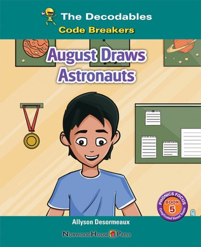 August Draws Astronauts - 9781684502035 by Allyson Desormeaux, 9781684502035