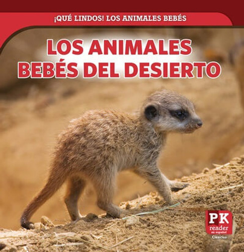 Los animales bebés del desierto (Baby Desert Animals) - 9781499448788 by Rachael Morlock, 9781499448788 Los animales bebés del desierto (Baby Desert Animals) - 9781499448788 by Rachael Morlock, 9781499448788