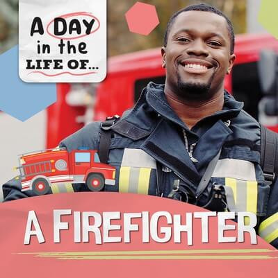 A Firefighter by Noah Leatherland, 9781978541832