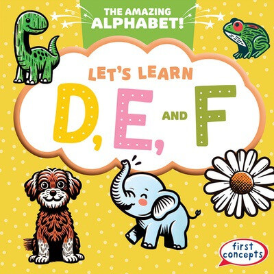 Let's Learn D, E, and F by Bray Jacobson, 9781482468960