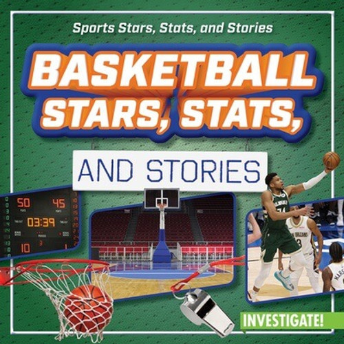 Basketball Stars, Stats, and Stories - 9781978542525 by Bert Wilberforce, 9781978542525