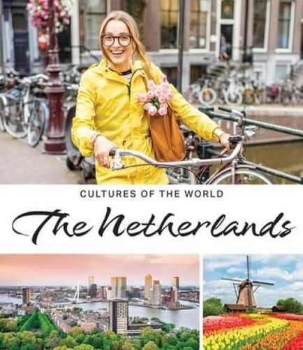 The Netherlands - 9781502672711 by Therese M. Shea