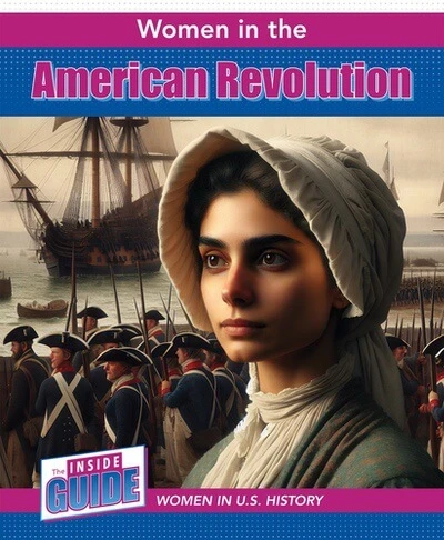 Women in the American Revolution by Therese M. Shea, 9781502673053