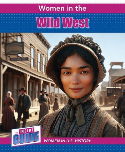 Women in the Wild West by Therese M. Shea, 9781502673114