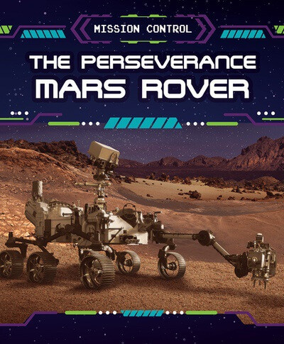 The Perseverance Mars Rover - 9781499449914 by Donna Reynolds, 9781499449914
