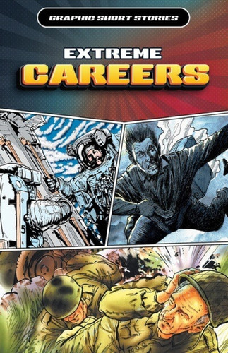 Extreme Careers, Part 2 - 9781499478204 by Gary Jeffrey, Rob Shone