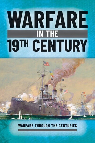 Warfare in the 19th Century - 9781499478747 by Ian Westwell, 9781499478747