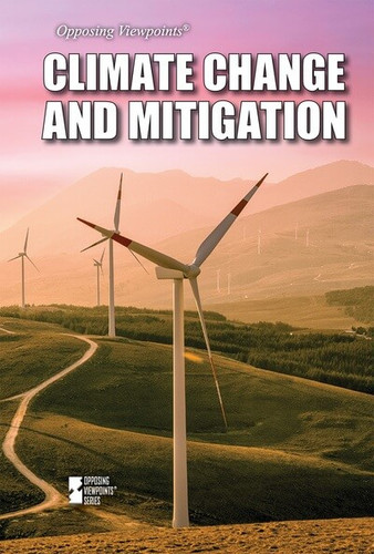 Climate Change and Mitigation by Avery Elizabeth Hurt, 9781534509931