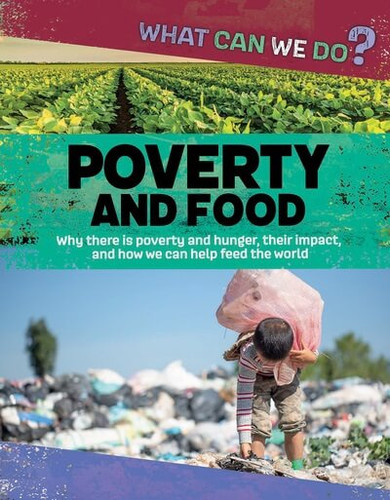 Poverty and Food by Katie Dicker, 9781502673886
