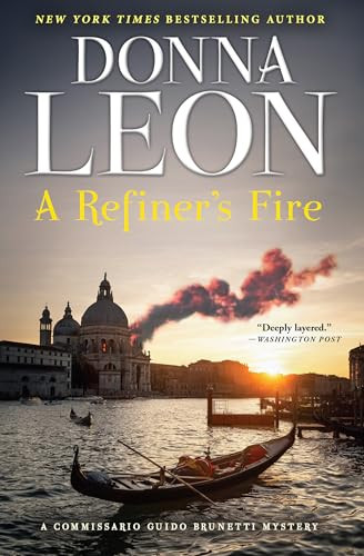 A Refiner's Fire (A Commissario Guido Brunetti Mystery) - 9780802165275 by Donna Leon, 9780802165275