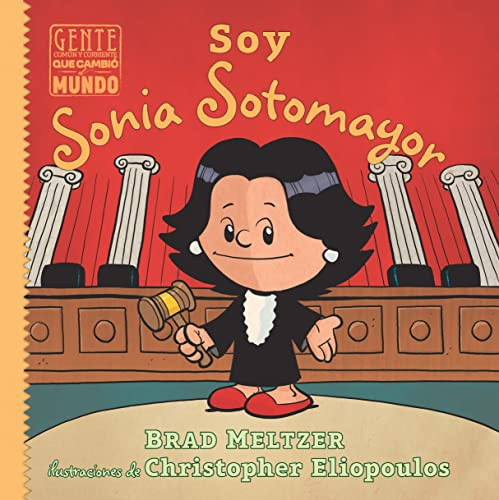 Soy Sonia Sotomayor by Brad Meltzer, 9781543386066 Soy Sonia Sotomayor by Brad Meltzer, 9781543386066