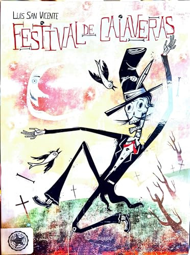 Festival de Calaveras (Spanish Edition) by Luis San Vicente, 9781543366600