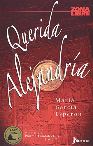 Querida Alejandría by María García Esperón, 9789580498452 Querida Alejandría by María García Esperón, 9789580498452