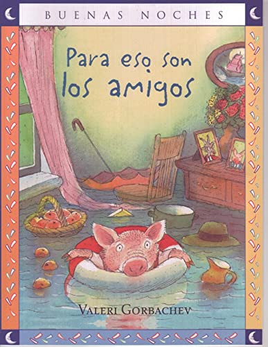 Para eso son los amigos by Valeri Gorbachev, 9789580499947 Para eso son los amigos by Valeri Gorbachev, 9789580499947