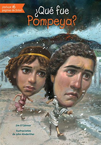 ¿Qué fue Pompeya? by Jim O’Connor, 9781631134081