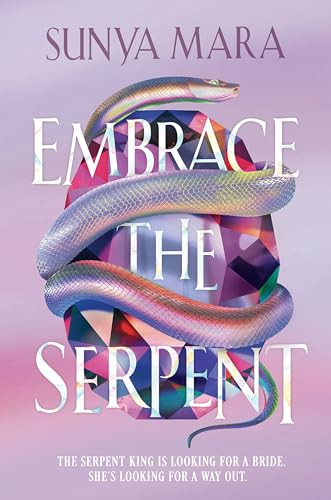Embrace the Serpent by Sunya Mara, 9780063386136