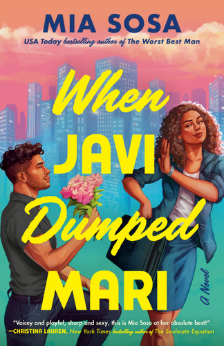 When Javi Dumped Mari by Mia Sosa, 9798217044306