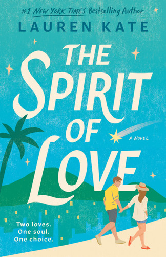 The Spirit of Love by Lauren Kate, 9780593545195