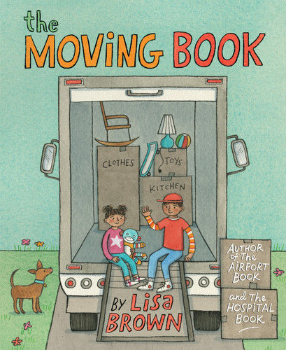 The Moving Book by Lisa Brown, 9780823457182