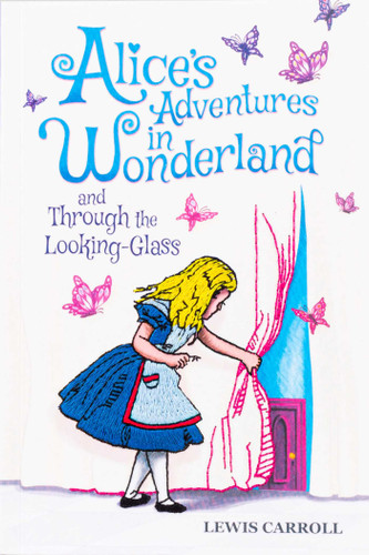 Alice's Adventures in Wonderland and Through the Looking-Glass (Keepsake Edition) by Lewis Carroll, John Tenniel, 9781645176121