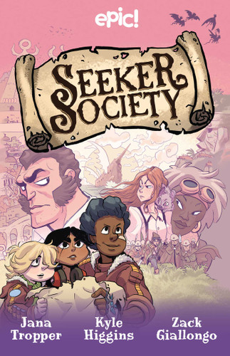 Seeker Society by Jana Tropper, Kyle Higgins, Zack Giallongo, Whitney Cogar, 9781524898380