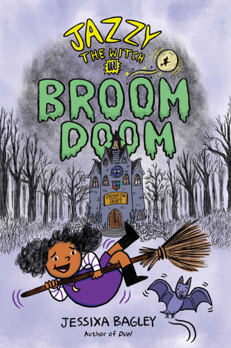 Jazzy the Witch in Broom Doom by Jessixa Bagley, Jessixa Bagley, 9781665922326