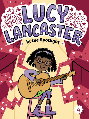 Lucy Lancaster in the Spotlight - 9781665964067 by Willow Coven, Priscilla Burris, 9781665964067
