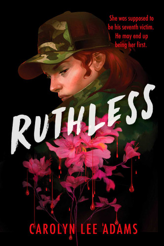 Ruthless by Carolyn Lee Adams, 9781665973908