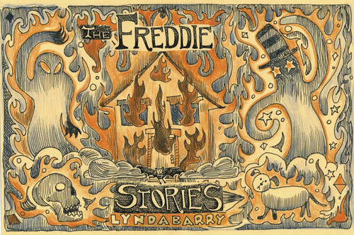 The Freddie Stories by Lynda Barry, 9781770460904