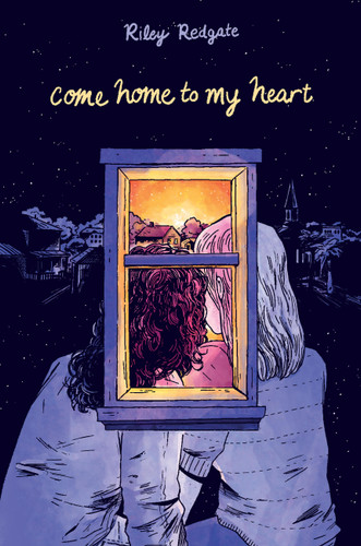 Come Home to My Heart by Riley Redgate, 9781454957119