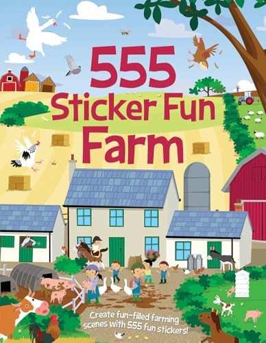 555 Sticker Fun Farm: Activity Book by Joshua George, Dan Crisp, 9781835553107