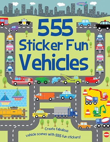 555 Sticker Fun - Vehicles by Susan Mayes, Dan Crisp, 9781835553121