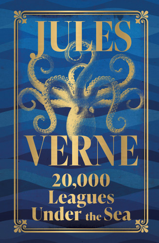 20,000 Leagues Under the Sea (Deluxe Hardbound Edition) by Jules Verne, 9789362141699