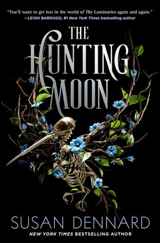 The Hunting Moon by Susan Dennard, 9781250194145