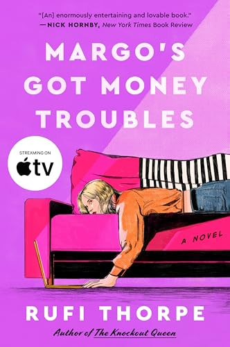 Margo's Got Money Troubles (A Novel) - 9780063356597 by Rufi Thorpe