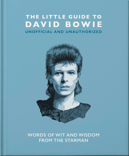 The Little Guide to David Bowie (Words of Wit and Wisdom from the Starman) (Miniature Edition) by Malcolm Croft, 9781800695115