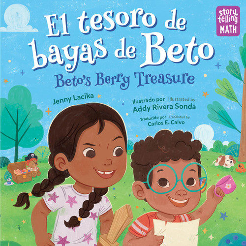 El tesoro de bayas de Beto / Beto's Berry Treasure (Spanish Bilingual Edition) - 9781623544508 by Jenny Lacika, Addy Rivera Sonda, 9781623544508