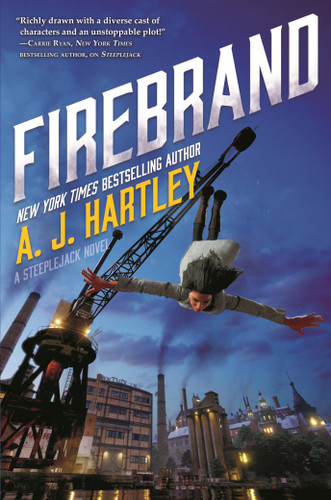Firebrand (Book 2 in the Steeplejack series) by A. J. Hartley, 9780765388124