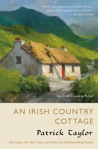 An Irish Country Cottage (An Irish Country Novel) by Patrick Taylor, 9780765396839