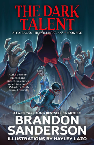 The Dark Talent (Alcatraz vs. the Evil Librarians) - 9780765381415 by Brandon Sanderson, 9780765381415