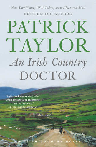 An Irish Country Doctor by Patrick Taylor, 9781250868985