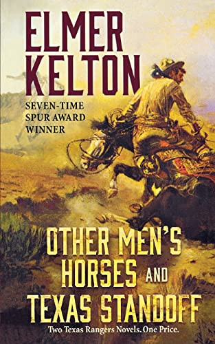 Other Men's Horses and Texas Standoff (Two Texas Rangers Novels) by Elmer Kelton, 9781250856746