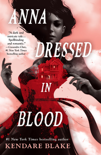 Anna Dressed in Blood by Kendare Blake, 9781250907875