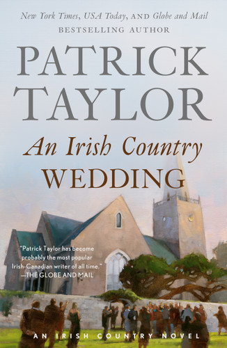 An Irish Country Wedding (A Novel) by Patrick Taylor, 9781250332240