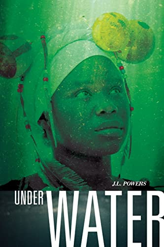 Under Water - 9781947627048 by J.L. Powers, 9781947627048