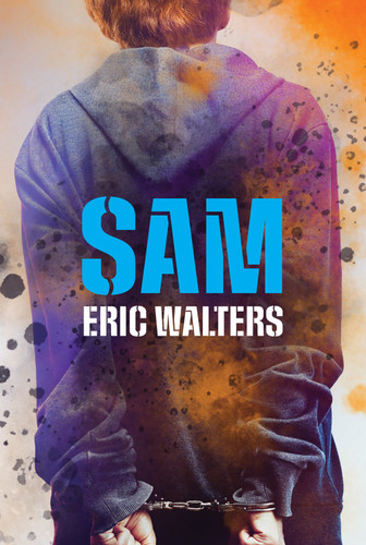Sam by Eric Walters, 9781770867949