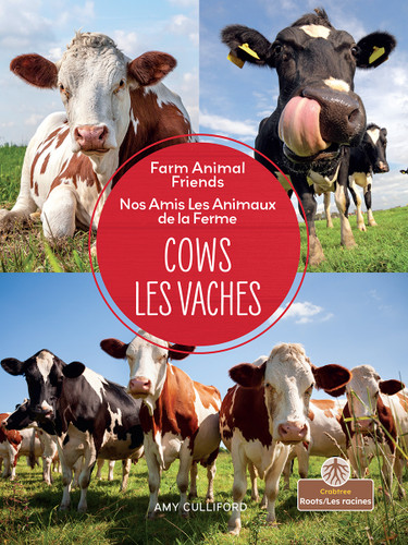 Les vaches (Cows) Bilingual Eng/Fre - 9781039870611 by Amy Culliford, Claire Savard, 9781039870611